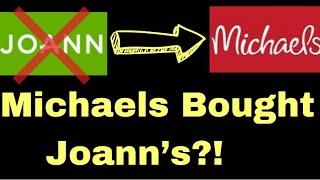 Michaels Acquires Joann’s Brands | Big Changes for Makers & Crafters!