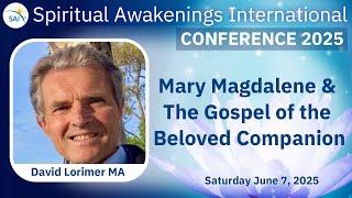 Mary Magdalene & The Gospel of the Beloved Companion ~ David Lorimer
