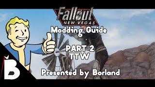 Fallout New Vegas Modding Guide 2018/2019 (Part 2 of 3)