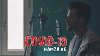 HAMZA RG | COViD - 19 (Official Music Video, 2020)