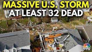 US Storm | A Series Of Tornadoes Hit The US Midwest &  Southeast, Killing Around 32 People