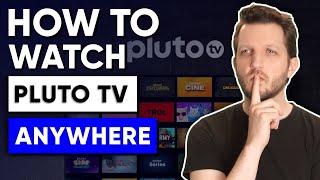 How to Watch Pluto TV Anywhere Outside the USA