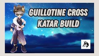 [Ragnarok Origin Global] Guillotine Cross - Katar My Build for PVE