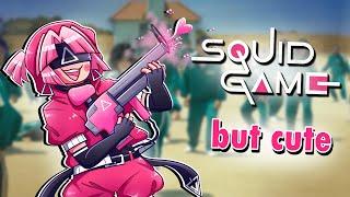 IF SQUID GAME WAS CUTE....