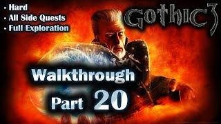 Gothic 3 Enhanced Edition Walkthrough Part 20 (Hard + All Side Quests + Full Exploration)