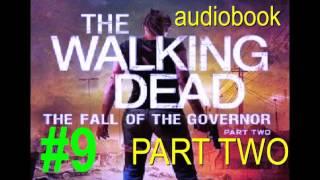 #9 THE FALL OF THE GOVERNOR   PART TWO   The Walking Dead Audiobook