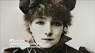 In March, Museum TV celebrates the International Women's Day !