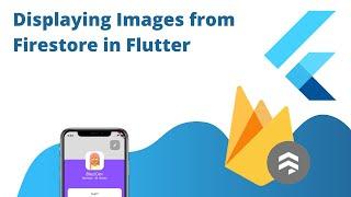 Adding Images Stored in Firebase Storage to Our Flutter Application