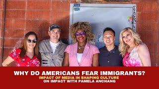 Is American Media Responsible For The Fear Of Immigrants? Impact Of Media In shaping Culture