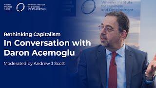 Rethinking Capitalism: In Conversation with Daron Acemoglu