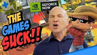 GeForce Now ULTIMATE is GREAT…the GAMES are NOT