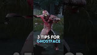 3 Tips for GHOSTFACE