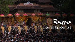 Thrissur | #BucketListDestinations | Kerala 365 | Kerala Tourism