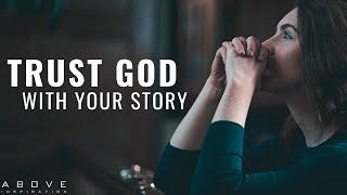 YOUR STORY IS NOT OVER | God Is Still Writing It - Inspirational & Motivational Video