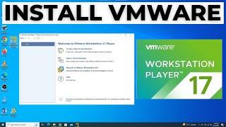 How to Download and Install VMware on Windows 10 2024