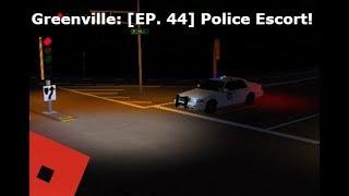 Greenville: [EP. 44] Police Escort!