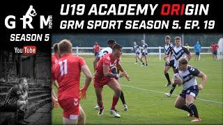 ACADEMY ORIGIN | YORKSHIRE V LANCASHIRE UNDER 19s|  GRM SPORT SEASON 5 EP. 19