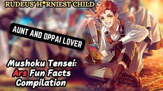 Mushoku Tensei: Ars Fun Facts Compilation