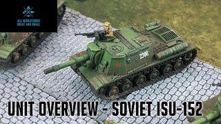 Unit Overview - Soviet ISU-152 Heavy SP Battery