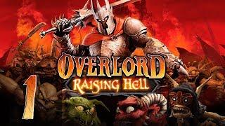 OverLord - Raising Hell - Прохождение #1