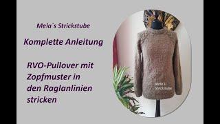 Ragmela 67 - RVO-Pullover mit Zopfmuster in den Raglanlinien