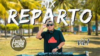 MIX REPARTO Vol. 1 - DJ LUCHO CUBA 2023 (Triple M, La Moto, Toma Que Toma, Por Ustedes, Wampi)