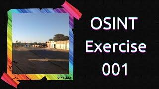 OSINT Exercise 001 | Solution and full walkthrough