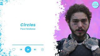 Post Malone - Circles Lyrics