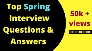 Top Spring Interview Questions and Answers for Freshers and Experienced | Code Decode