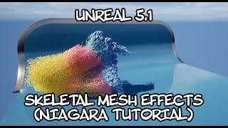 Unreal 5.1 - More fun with Niagara + Skeletal mesh effects