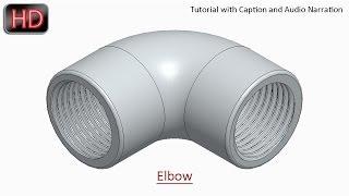 Modelling an Elbow in Creo Parametric