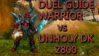 Warlords of Draenor  WOD PvP Duel Guide Fury Warrior vs Unholy (DK) Death Knight 2800 tr