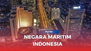 Negara maritim Indonesia  sejarah asal mula Indonesia di sebut sebagai negara maritim