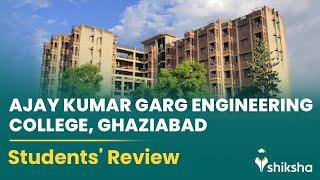 Ajay Kumar Garg Engineering College (AKGEC) Review: What do students say?