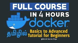 Docker Full Course in Tamil | Learn Docker in 4 Hours | Docker Full Tutorial for Beginners