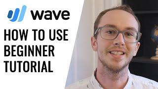 How To Use Wave Accounting for Beginners (Tutorial) - Free Accounting Software