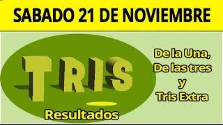 Resultado del Tris de la Una, las tres y Extra del Sábado 21 de Noviembre de 2020