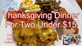 Thanksgiving Dinner For Two For Under 15 Dollars  --  Easy and Delicious !!