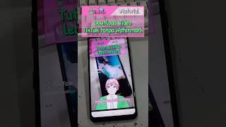 cara download video tiktok tanpa watermark #android #iphone #tiktok #tutorial #download