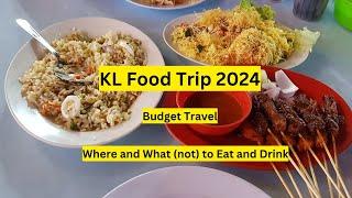 KL Food Trip 2024 | Where to Eat (and not) in KL | KL Food and Drinks Recommendations