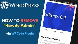 WordPress: How to Change or Remove "Howdy" Message using WPCode Plugin