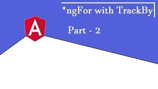 ngfor trackby angular 8