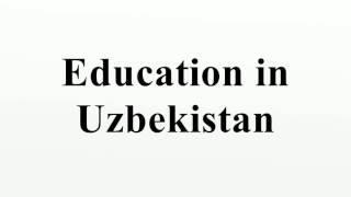 Education in Uzbekistan