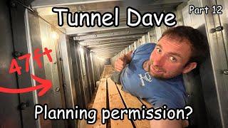 Tunnel Dave part 12 Great Escape planning permission