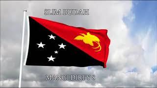 Slim Budah - Mangi Dirty 8 (PNG Music)