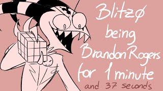 Blitzø being Brandon Rogers for 1 minute and 37 seconds // Helluva Boss Animatic