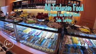 Turkish All Inclusive Food in Dream Fun World Hotel Kumkoy Side Turkiye Restaurant Buffet