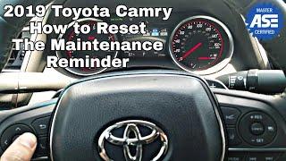 2019 toyota Camry maintenance reminder reset / oil life