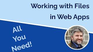 Handling Files for Web Apps