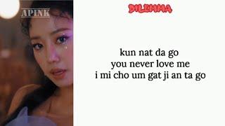 Apink - Dilemma (Easy Lyrics)